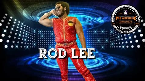 Pwl Rod Lee Youtube