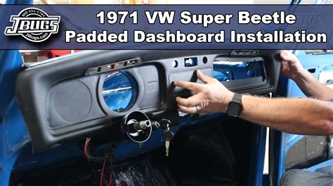 Jbugs Vw Super Beetle Padded Dashboard Installation Youtube