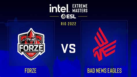 ForZe Vs Bad News Eagles Map 1 Dust2 IEM Road To Rio 2022 Europe