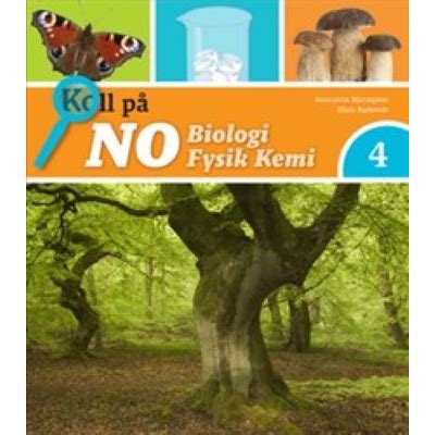 Koll på NO 4 Biologi fysik och kemi Grundbok E bok Daisy ljud