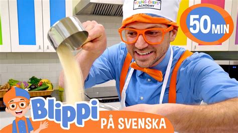 Blippi Svenska Laga Mat Med Blippi Pedagogiska Videor F R Barn