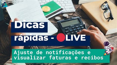 Dicas R Pidas Live Ajustar Prefer Ncias De Notifica Es E Visualizar