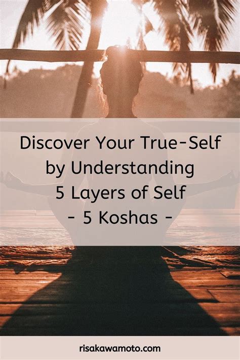 Discover Your True Self By Understanding The Layers Of Self The