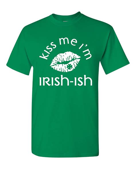 Kiss Me I M Irish Ish St Patrick S Day Funny Irish T Shirt Kitilan