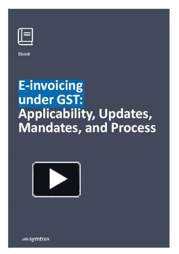 Ppt E Invoicing Under Gst Applicability Updates Mandates And