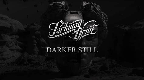 Parkway Drive Release Darker Still Music Video From Their Upcoming