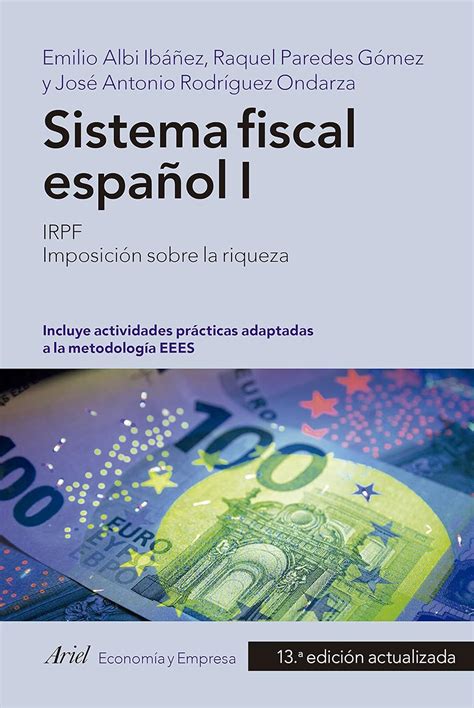 SISTEMA FISCAL ESPAÑOL I IRPF Imposición sobre la riqueza Albi