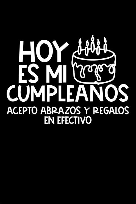 A Black And White Logo With The Words Hoy Es Mi Cumpleanos