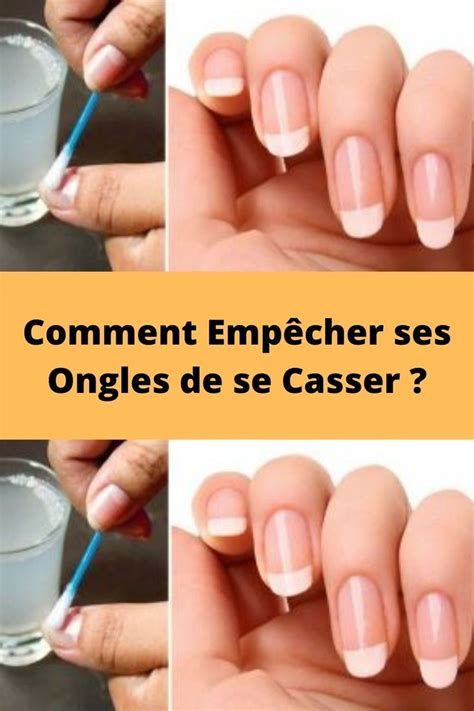 Comment Empêcher ses Ongles de se Casser Faire pousser les ongles