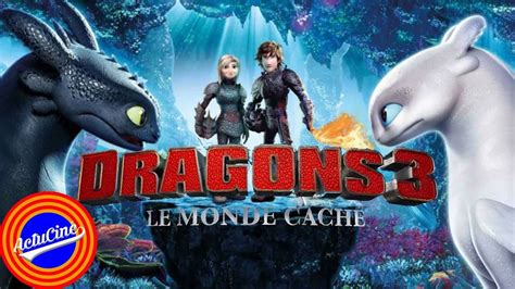 Dragons Le Monde Cach Actucin Youtube