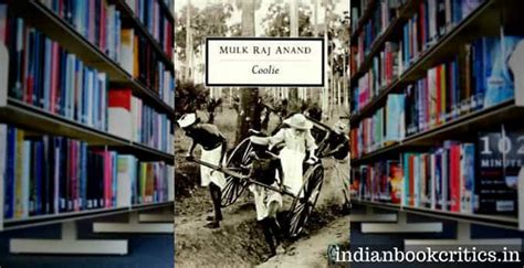 Coolie by Mulk Raj Anand - review - Indian Book Critics