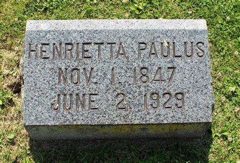 Henrietta Detwiler Paulus M Morial Find A Grave