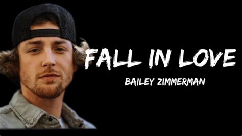 Bailey Zimmerman Fall In Love Lyrics Youtube