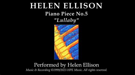 Lullaby No 5 from Six Piano Pieces by HELEN ELLISON Née BURROWS