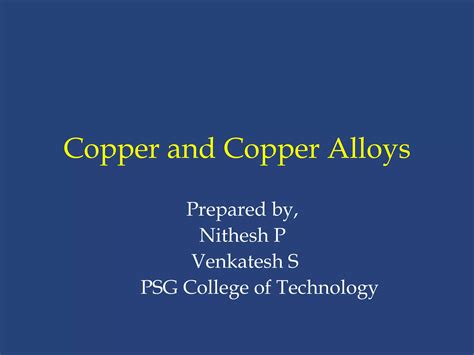 Copper And Copper Alloys Welding Ppt