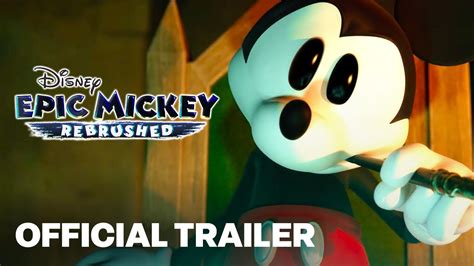 Disney Epic Mickey Rebrushed Announcement Trailer Youtube