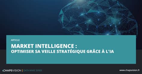 Optimisation de la veille stratégique avec l IA