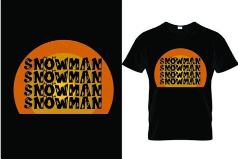 Snowman T Shirt Design Graphic By Centralhouse247 · Creative Fabrica