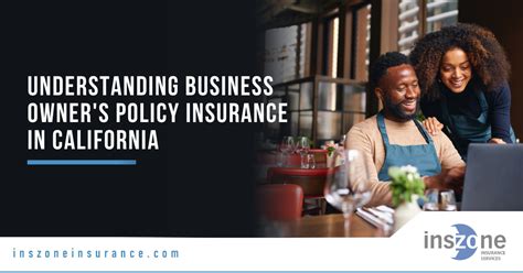 Business Owner S Policy Insurance Explained Inszone Insurance