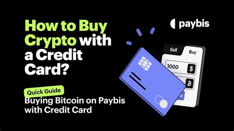 How To Buy Bitcoin With A Credit Card On Paybis A Step By Step Guide Youtube