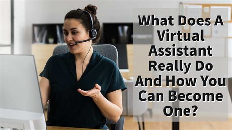 What Does A Virtual Assistant Really Do And How You Can Become One