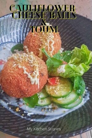 Cheese Balls with Cauliflower and Toum | My Kitchen Stories