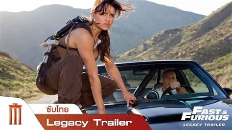 Fast And Furious 4 Legacy Trailer ซับไทย Youtube