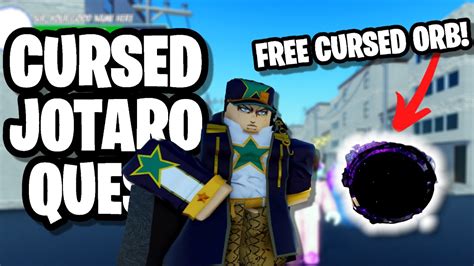 Aut Cursed Jotaro Quest Free Cursed Orb Youtube