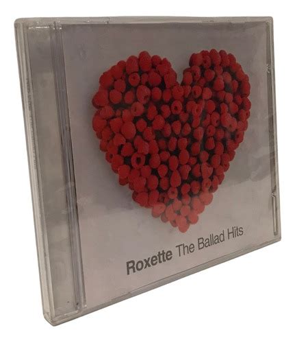 Cd Roxette The Ballad Hits Original Novo Lacrado MercadoLivre