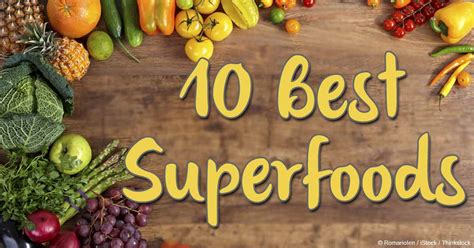 The Top 10 Best Superfoods List To Include In Your Diet