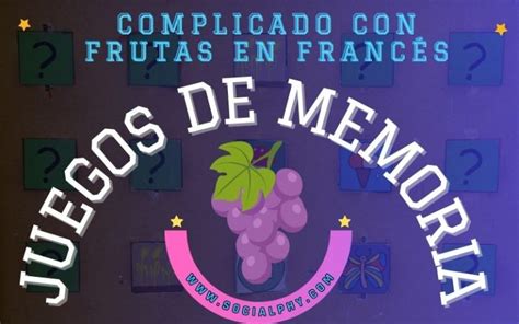 Juego de Memoria Complicado con Frutas en Francés SocialPHY