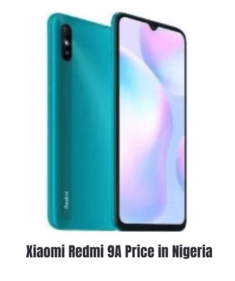 Xiaomi Redmi 9a Price In Nigeria 2025 And Specs Cost Ng