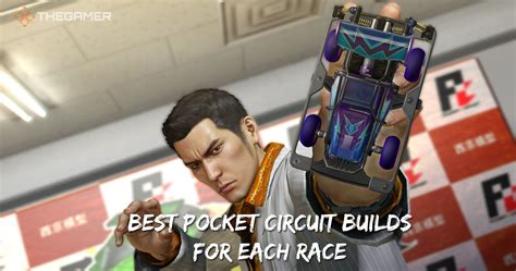 Yakuza Best Pocket Circuit Fighter Race Builds