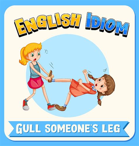 English Idiom With Picture Description For Pull Someones Leg 5181263