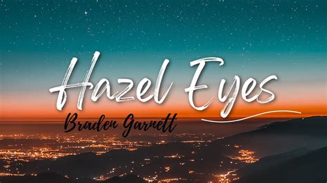 Hazel Eyes Lyrics YouTube