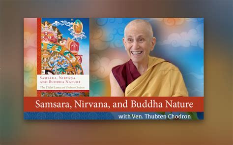 Online Samsara Nirvana Buddha Nature Sravasti Abbey A Buddhist