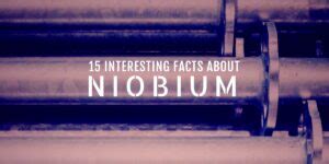 Interesting Facts About Niobium Brian D Colwell