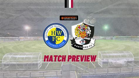 Match Preview Havant And Waterlooville V Dartford Dartford Football