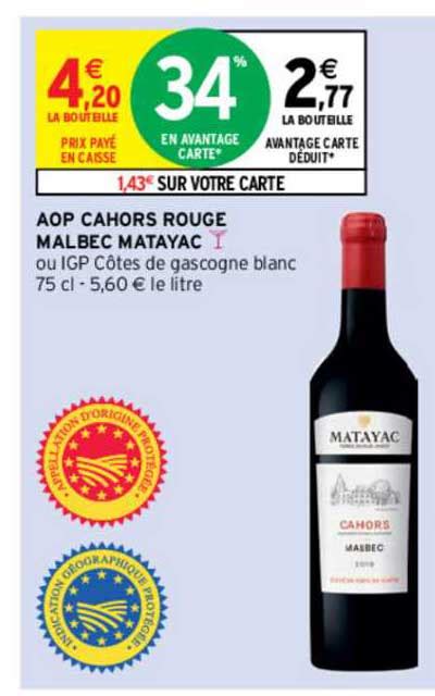 Promo Aop Cahors Rouge Malbec Matayac chez Intermarché iCatalogue fr