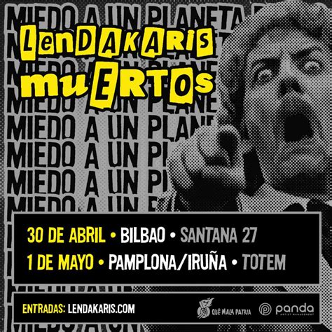 Lendakaris Muertos Anuncian Las Primeras Fechas En Modo Pandemia