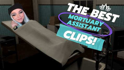 The Best Mortuary Assistant Clips Youtube