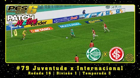 Pes Patch Masters Pc Ml Juventude X Internacional Rodada