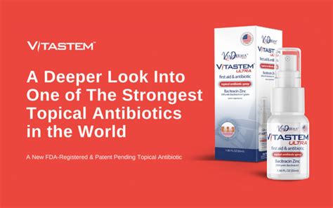 Vitastem Ultra A Deeper Look Into One Of The Strongest Topical Antibiotics In The World