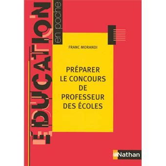 Preparer le concours Edition 2006 Poche Franc Morandi René La