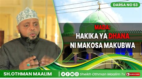 Sheikh Othman Maalim Tv Dhana Ni Miongoni Mwa Makosa Makubwa Sana