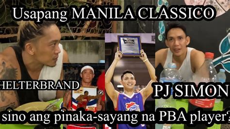 Sino Ang Sayang Na PBA Player MANILA CLASSICO MOMENT Ginebra VS