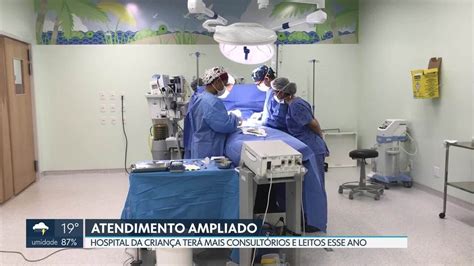 Hospital Da Crian A Amplia Atendimento Df G