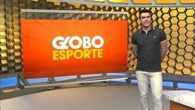 Globo Esporte Go Globo Esporte Go Ntegra Globoplay