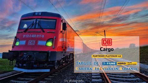 Db Cargo Romania Particip La T Rgul De Carier Feroviar N Rom Nia