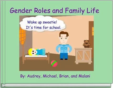 "Gender Roles and Family Life" - Free stories online. Create books for ...